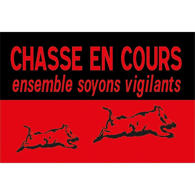 PANNEAU 60/40 CHASSE EN COURS
