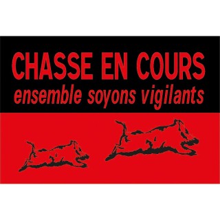 PANNEAU 60/40 CHASSE EN COURS