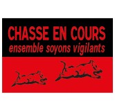 PANNEAU 60/40 CHASSE EN COURS